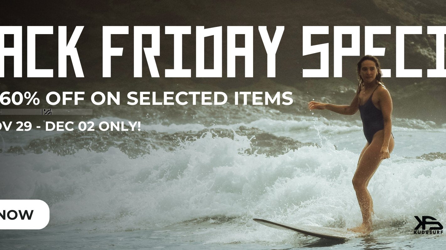 Black Friday Special - KS Boardriders Surf Shop