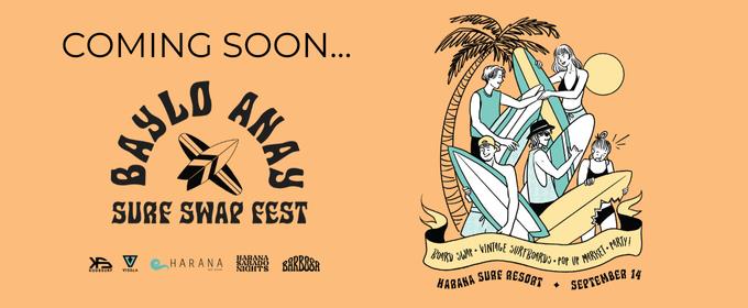 Baylo Anay: Surf Swap Fest at Harana Surf Resort