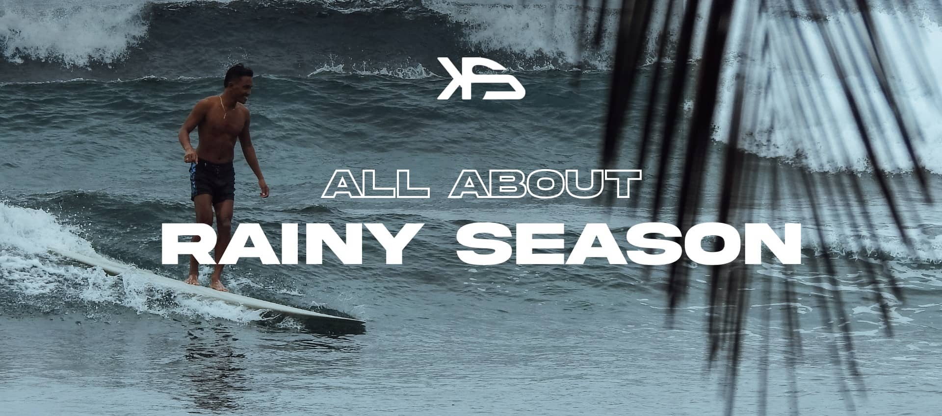 Rainy Season Surf Essentials in the Philippines: When to Go, Where to Surf, and What to Pack