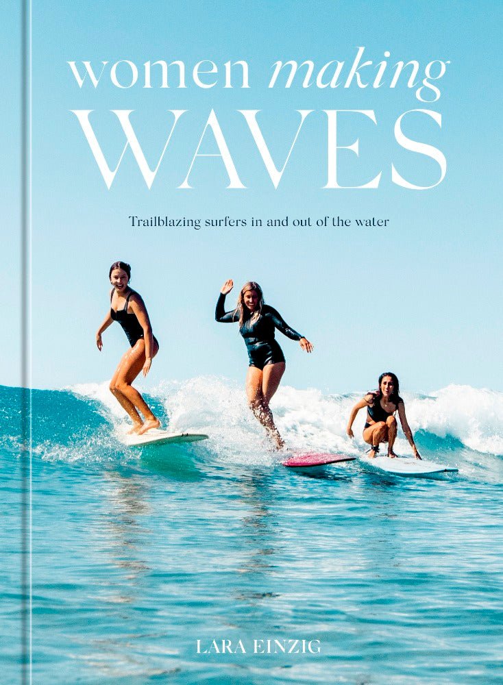 Women Making Waves Book - KS Boardriders Surf Shop